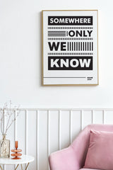 Keane Somewhere Only We Know Lyric Art, Music Room Decor