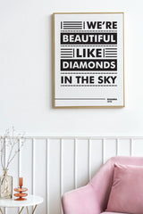 Rihanna We're Beautiful Like Diamonds in the Sky Art, Lyric Decor