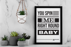Dead or Alive You Spin Me Right Round Lyrics Art, Music Room Decor