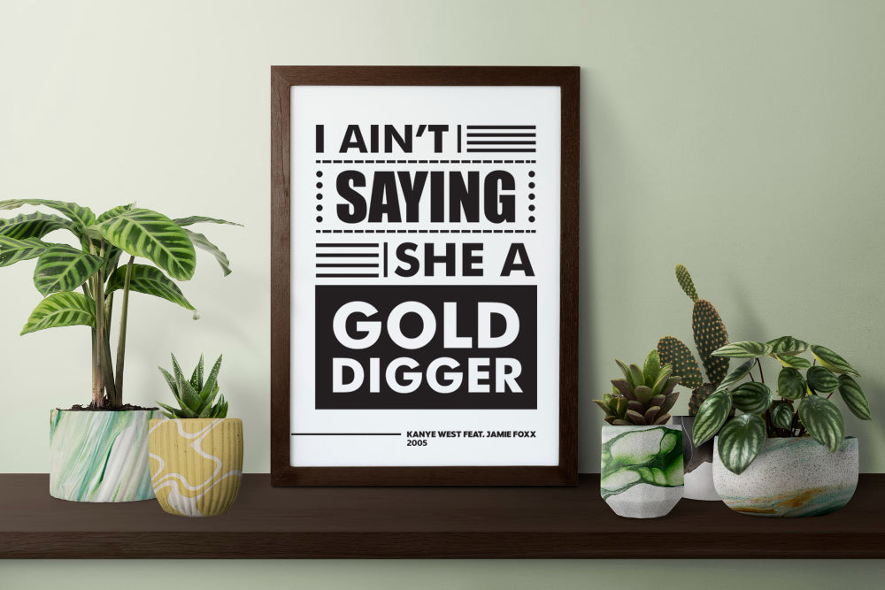 Kanye West Feat Jamie Foxx I AIN’T Saying She A Gold Digger Lyric Art