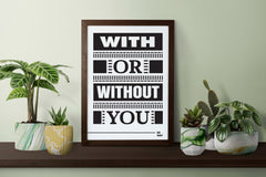 U2 With or Without You Lyrics Print, U2 Song Wall Art, Digital Print
