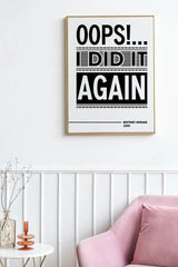Oops I Did It Again Print, Britney Spears Wall Art, Song Lyric Print, Retro Music Wall Art, Typography Poster, Music Lover Gift