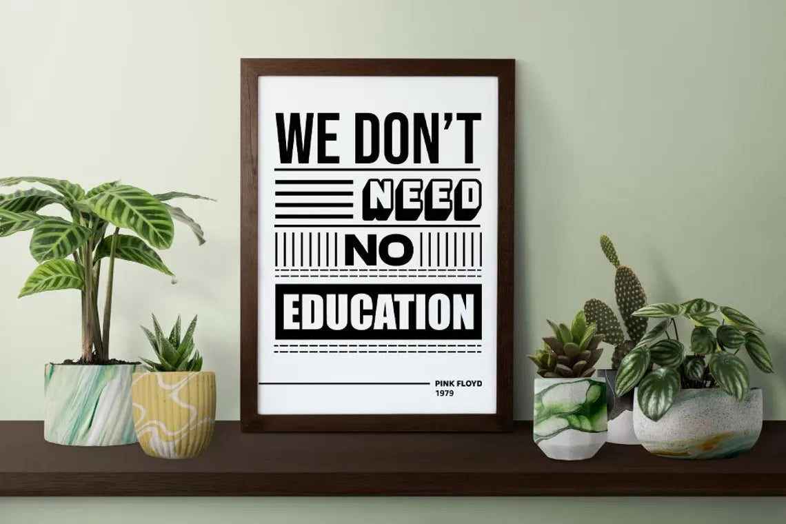 Education Wall Art, We Don't Need No Education Wall Art, Digital Vinyl Lyric Wall Art, Quote Print Wall Art, Instant Download
